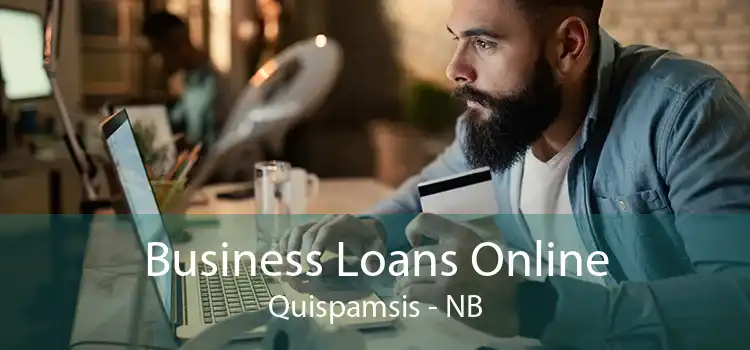 Business Loans Online Quispamsis - NB