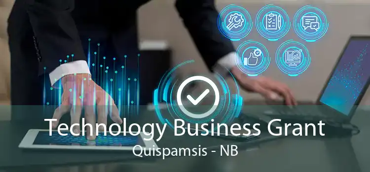 Technology Business Grant Quispamsis - NB